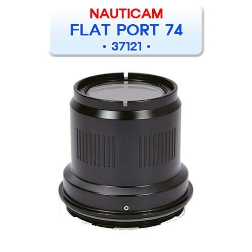 37121 FLAT PORT 74 [NAUTICAM] 노티캠 플랫포트 줌렌즈