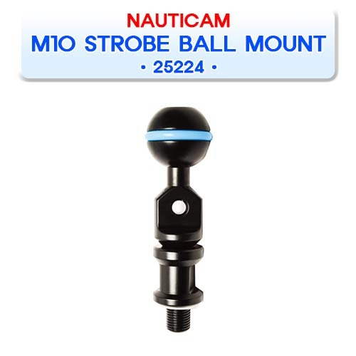 25224 M10 스트로브 볼마운트 [NAUTICAM] 노티캠 STROBE BALL MOUNT
